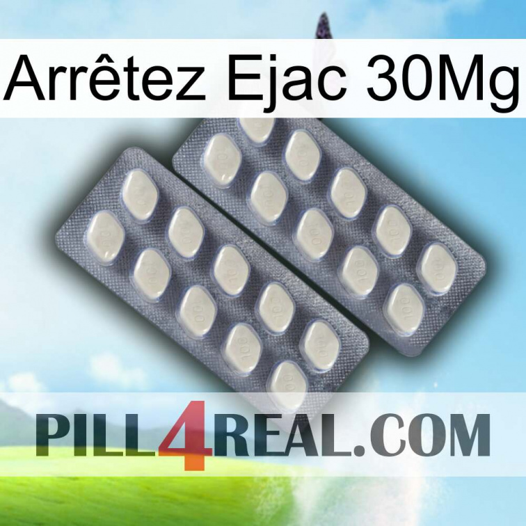 Arrêtez Ejac 30Mg 07